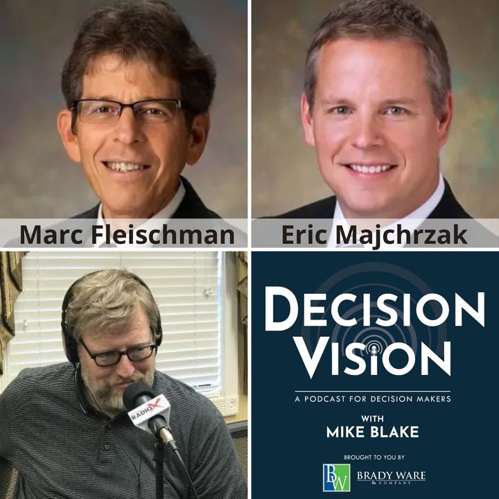 Decision Vision Episode 106:  Should We Think Outside the Box for Our Next Chief Executive? – An Interview with Marc Fleischman and Eric Maj