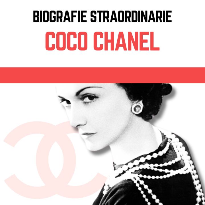 Biografie Straordinarie - Coco Chanel