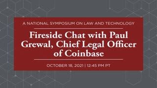 Fireside Chat with Paul Grewal, Chief Legal Officer of Coinbase