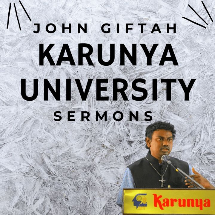 John Giftah -  Sermons in Karunya University