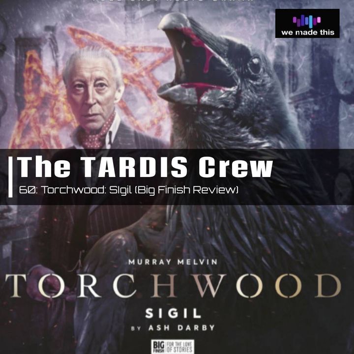 60. Torchwood: Sigil (Big Finish review)