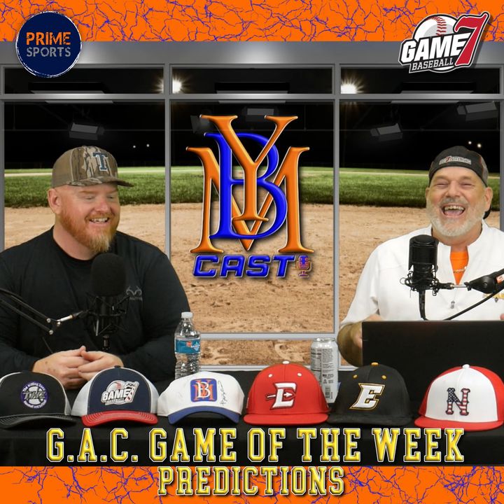 G.A.C. Game of the Week Predictions | YBMcast