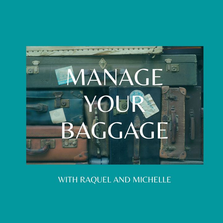Manage Your Baggage.