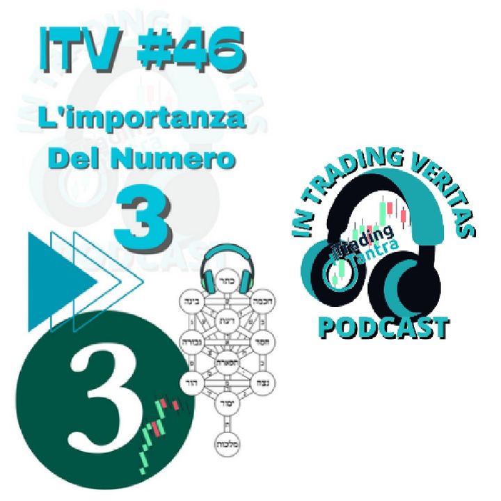 ITV#46 L'importanza Del Numero 3