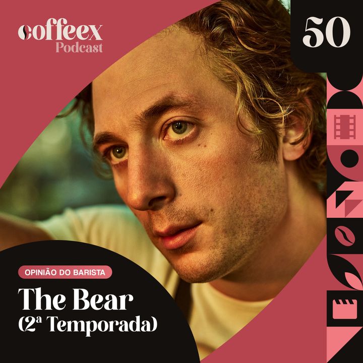 The Bear (2ª Temporada) | Opinião do Barista #50