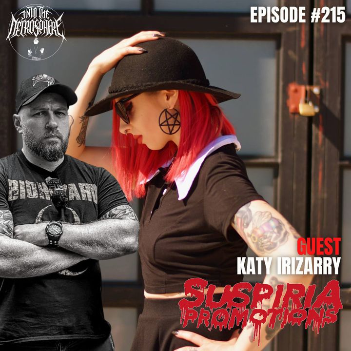 SUSPIRIA PR - Katy Irizarry | Into The Necrosphere Podcast #215