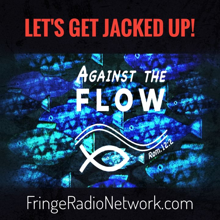 LET'S GET JACKED UP! Against the Flow!