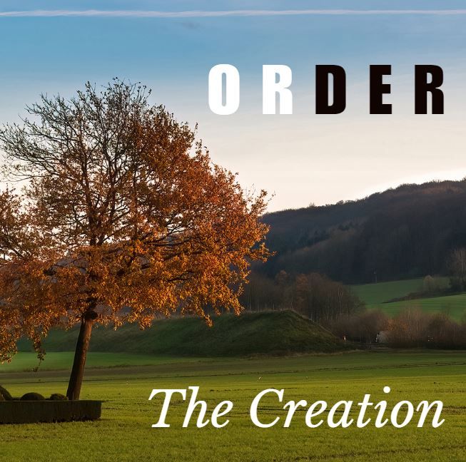 "Order/Disorder/Reorder: The Creation"- Genesis 1:1-2:3