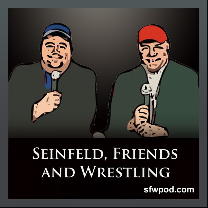 Seinfeld, Friends and Wrestling