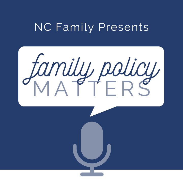 NC Family's Family Policy Matters