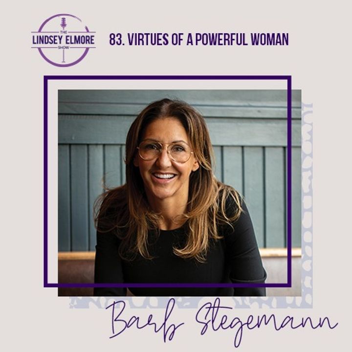 Virtues of a powerful woman | Barb Stegemann