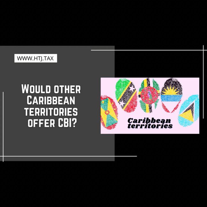 [ HTJ Podcast ] Would other Caribbean territories offer CBI