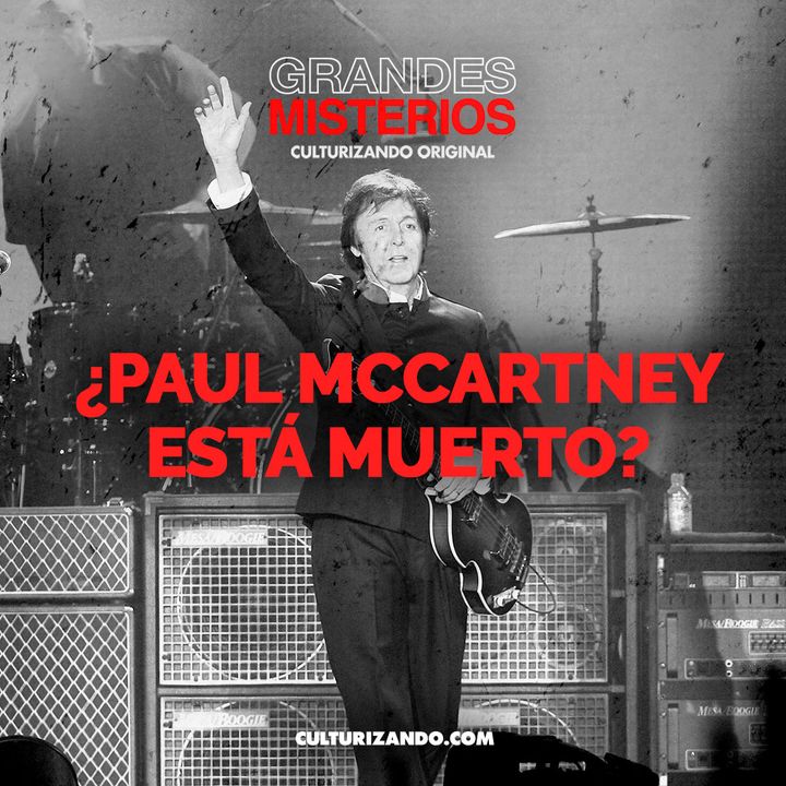 ¿Paul McCartney está muerto? • Misterios - Culturizando
