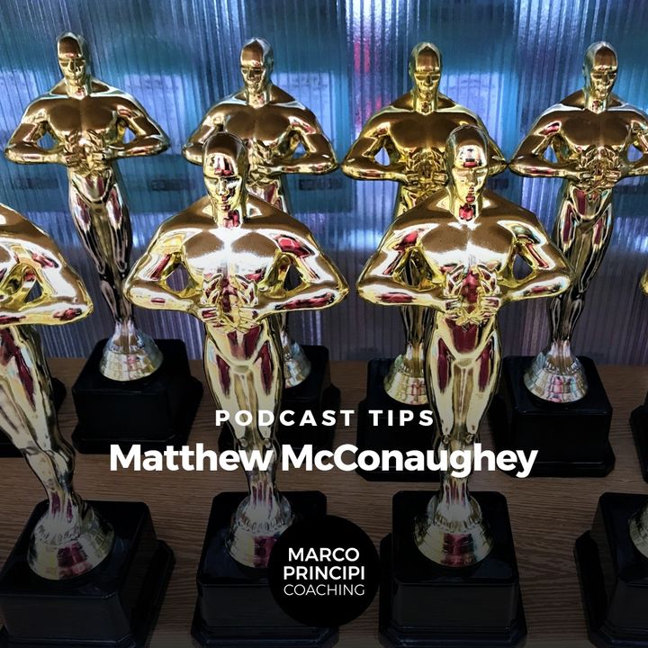 Podcast Tips"Matthew McConaughey"