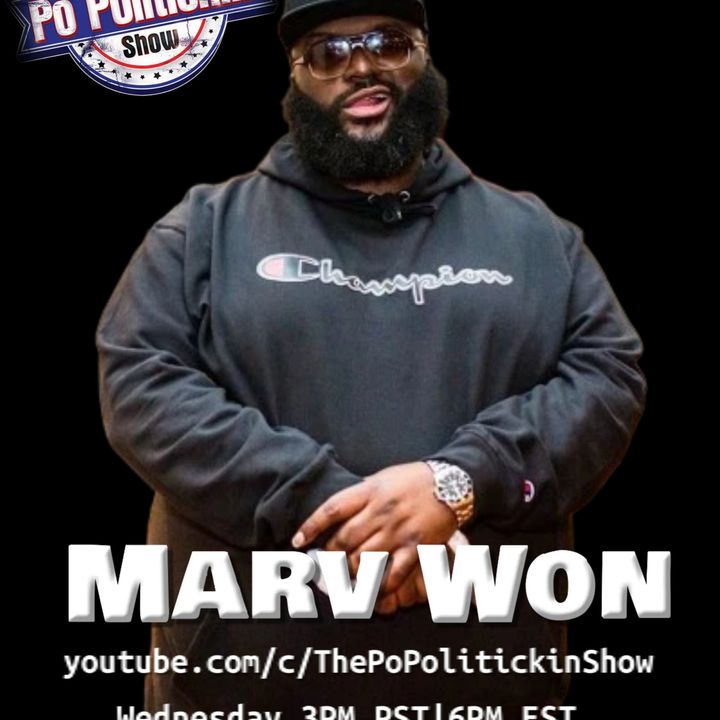 Episode 585: Marv Won | PoPolitickin