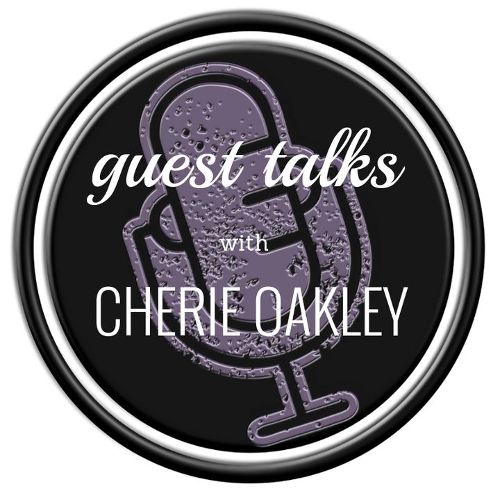 Guest Talks with Cherie Oakley