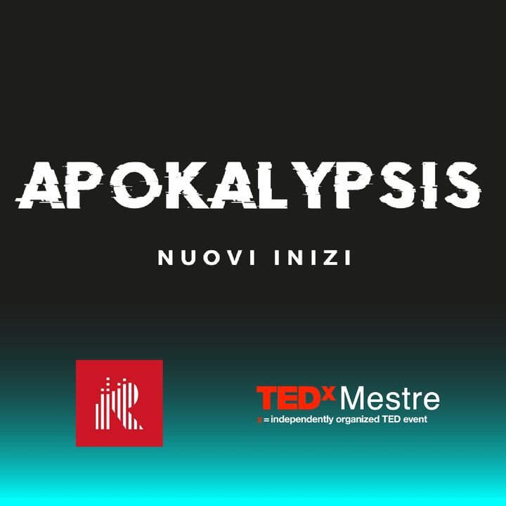 TEDx Mestre: Apokalypsis