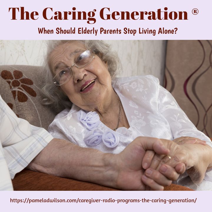 When Should An Elderly Parent Stop Living Alone?