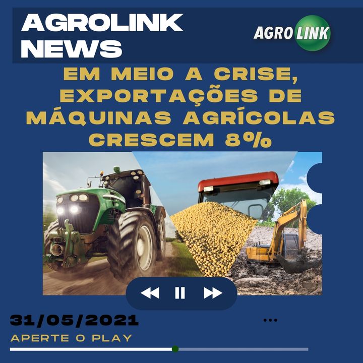 Podcast: Crescem as exportações brasileiras de máquinas agrícolas