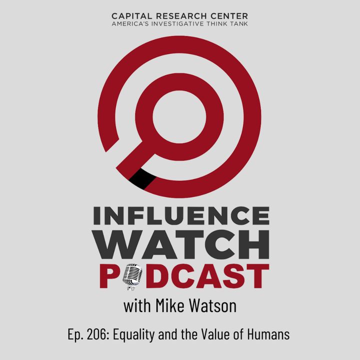 Episode 206: Equality and the Value of Humans