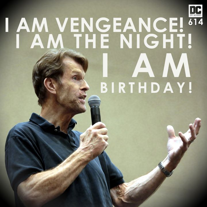 I Am Vengeance! I Am the Night! I Am Birthday!