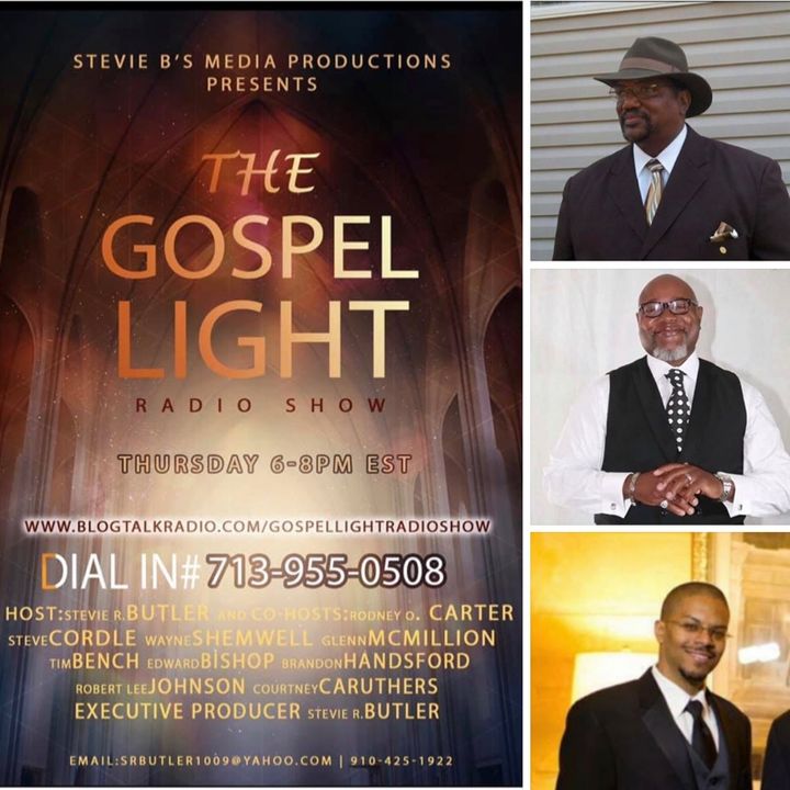 The Gospel Light Radio Show - (Episode 138)