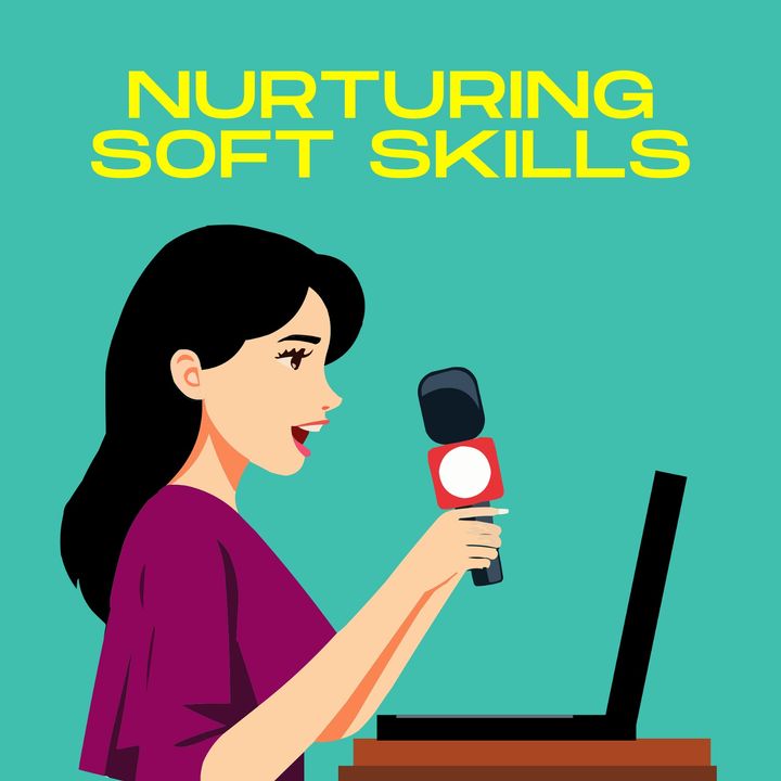 Unlocking Success: Nurturing Soft Skills for Professional Growth
