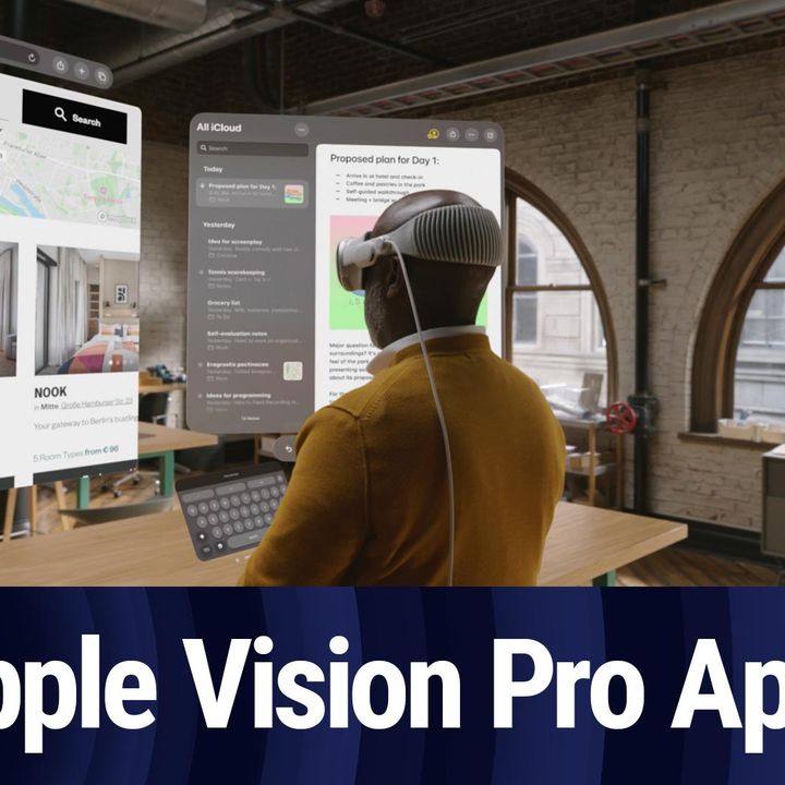 Developers are Working on Apps for the Vision Pro