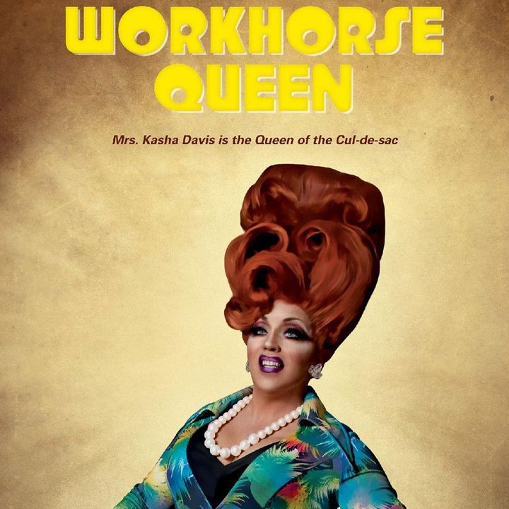 Special Report: Workhorse Queen (2021)