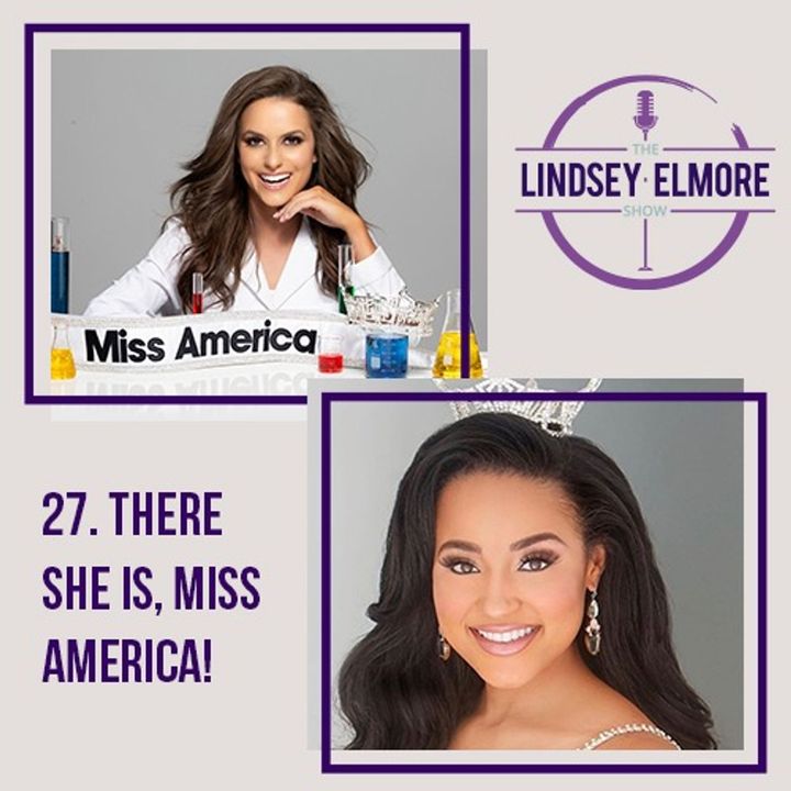 There she is, Miss America! Interviews with Camille Schrier and Tiara Pennington.