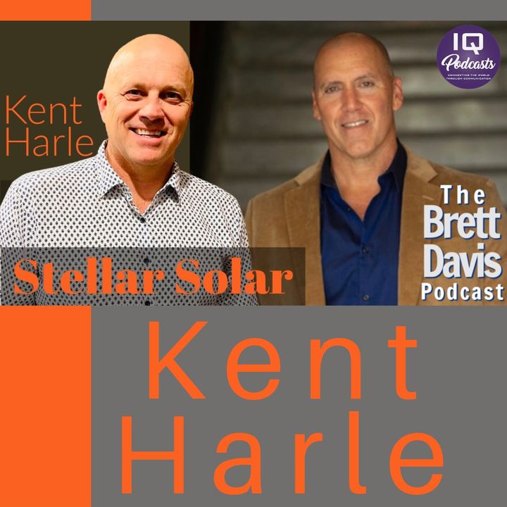 Kent Harle LIVE on The Brett Davis Podcasts Ep 364