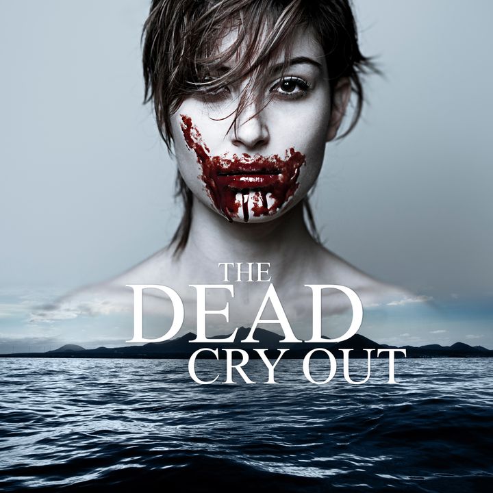 The Dead Cry Out | Adventure Thriller