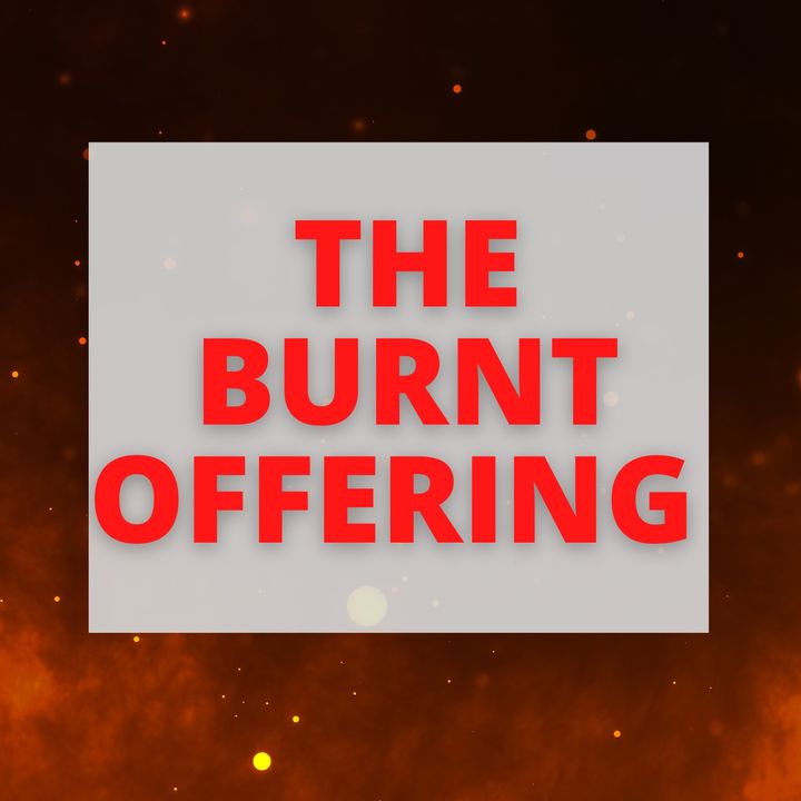 The Burnt Offering