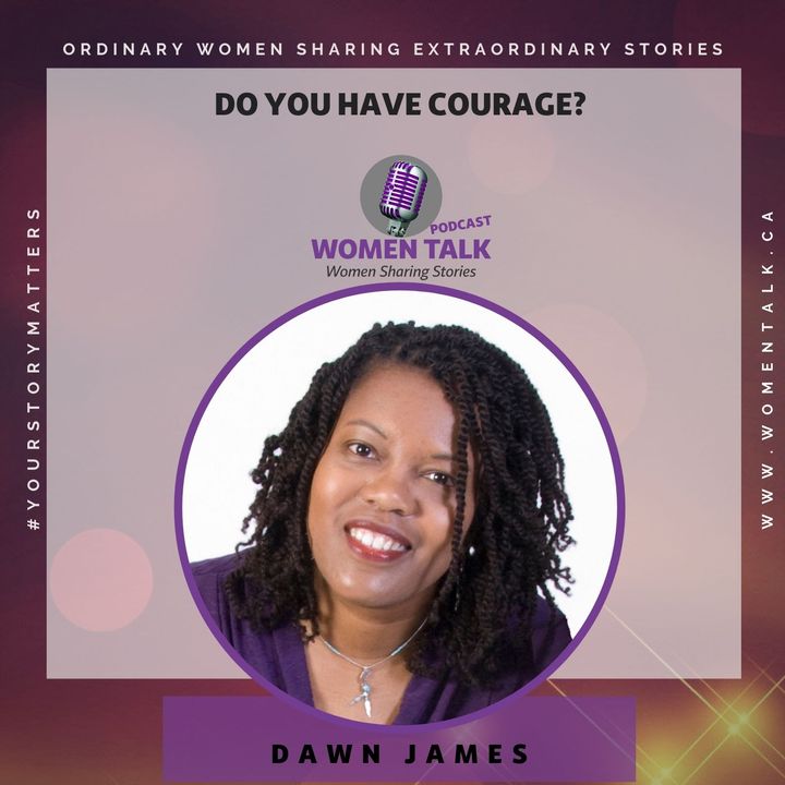 DO YOU HAVE COURAGE? ~ Dawn James