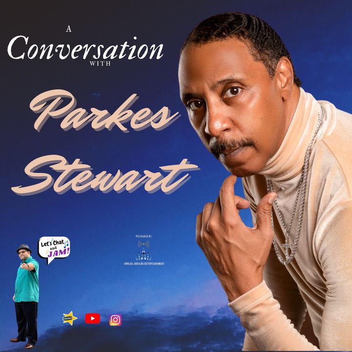 A Conversation with Parkes Stewart