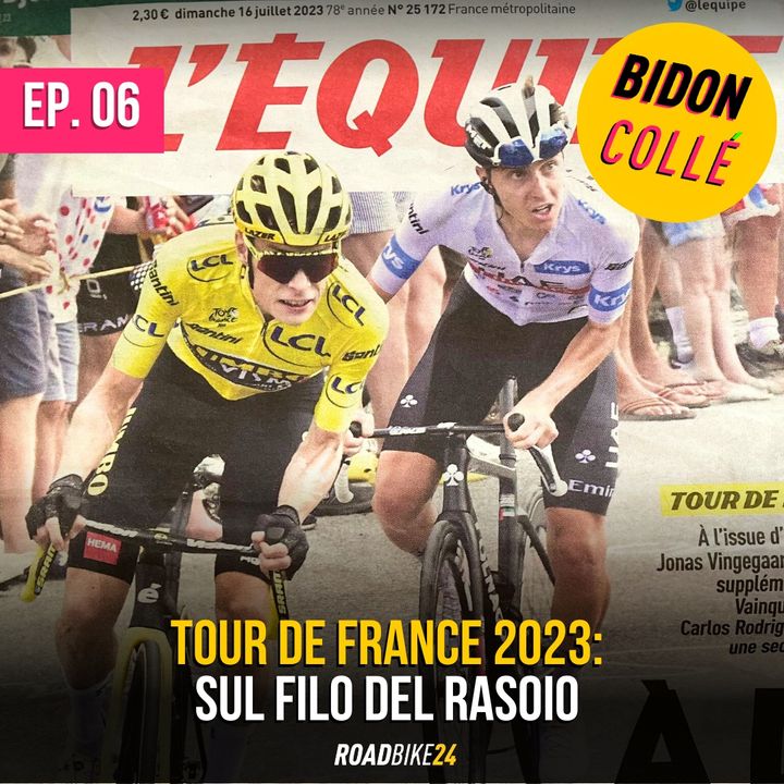 06 - Tour de France 2023: SUL FILO DEL RASOIO