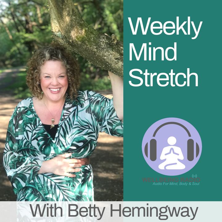 The Weekly Mind Stretch Ep 28