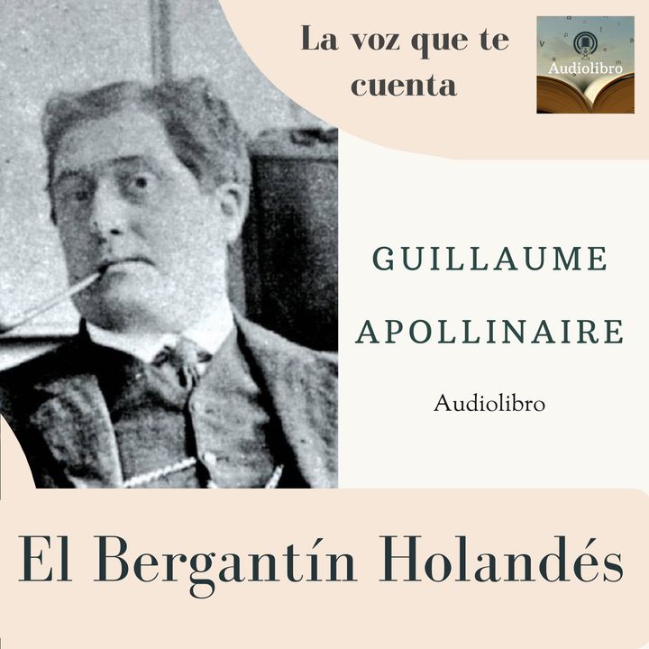 El bergantín holandés de Guillaume Apollinaire