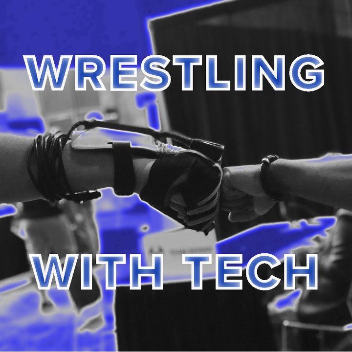 Wrestling With Tech