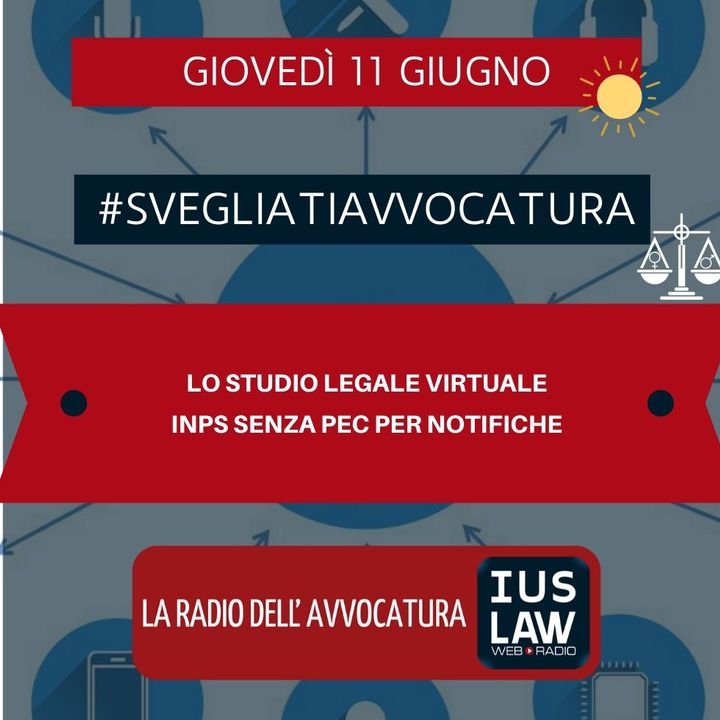 LO STUDIO LEGALE VIRTUALE – INPS SENZA PEC PER NOTIFICHE #SVEGLIATIAVVOCATURA