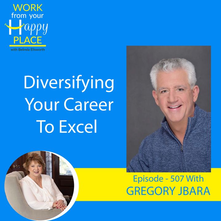 Diversifying Your Career To Excel with Gregory Jbara
