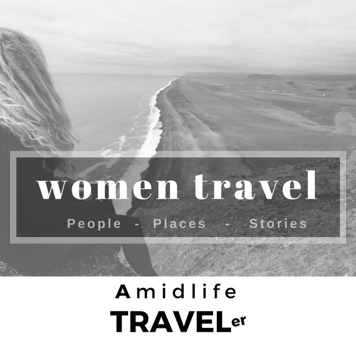 Women Travel:  Amidlife Traveler