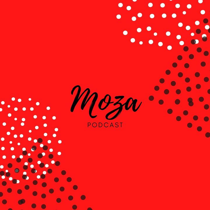 Moza Podcast
