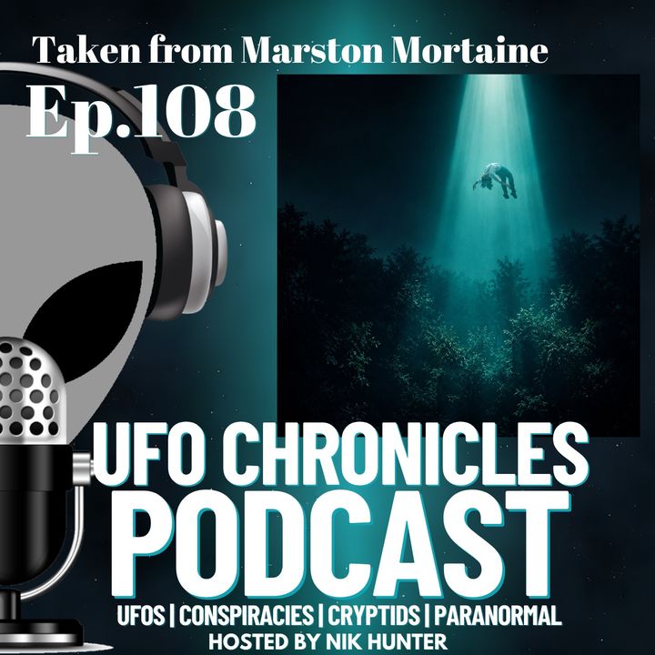 Ep.108 Taken from Marston Mortaine artwork