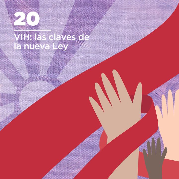 20. VIH: las claves de la nueva Ley