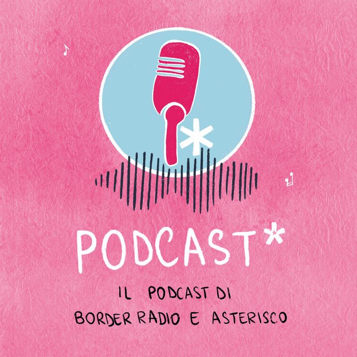PodcAsterisco - Border Radio