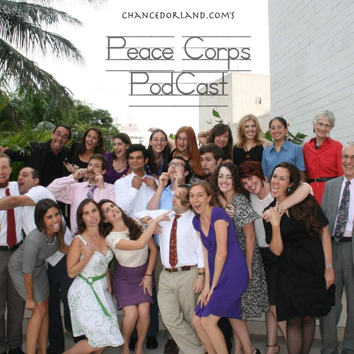 Chance Dorland's Peace Corps PodCast