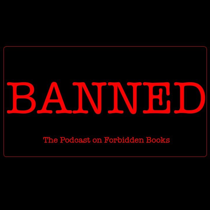 BANNED: The Podcast on Forbidden Books