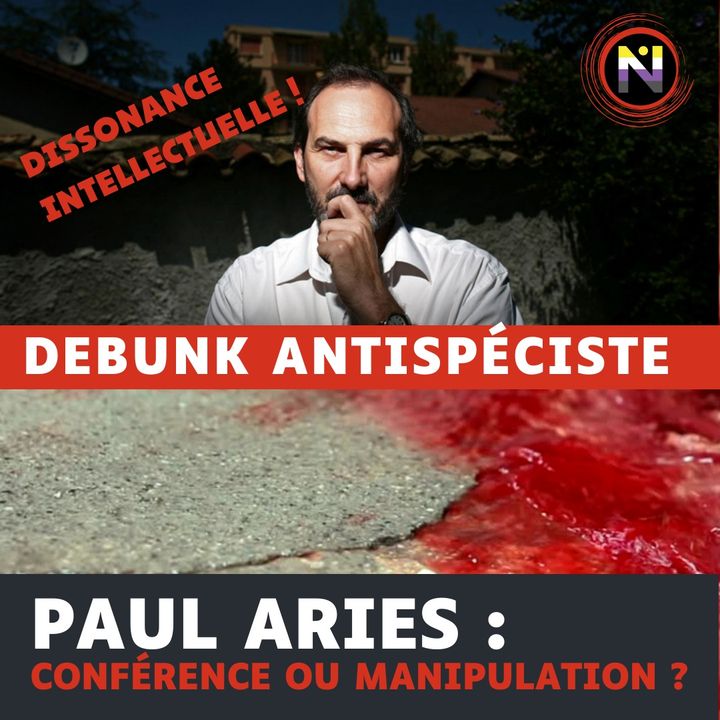 Paul Aries, conférence ou manipulation ?