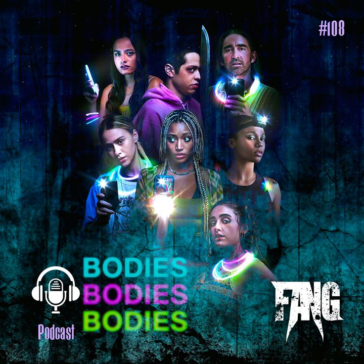 S108: Bodies, Bodies, Bodies